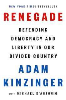[PDF-Online] Download Renegade: Defending Democracy and Liberty in Our Divided Country