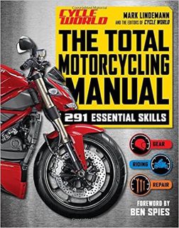 DOWNLOAD ⚡️ eBook The Total Motorcycling Manual (Cycle World): 291 Skills You Need Online Book
