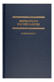 (PDF) DOWNLOAD Shiphandling for the Mariner by Daniel H. MacElrevey