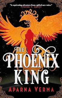 ~>Free Download The Phoenix King (The Ravence Trilogy Book 1) by  Aparna Verma (Author)  Full Audio