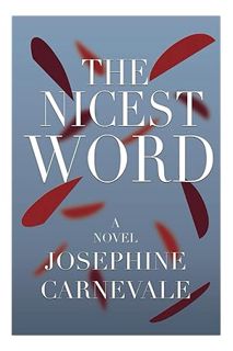 Pdf Ebook The Nicest Word by Josephine Carnevale