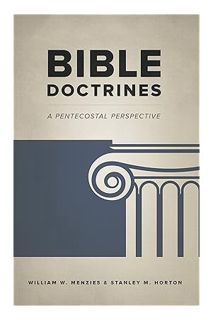 (DOWNLOAD) (Ebook) Bible Doctrines: A Pentecostal Perspective by W. W. Menzies