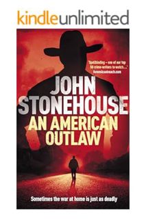 (PDF) (Ebook) An American Outlaw (The John Whicher Books) by John Stonehouse