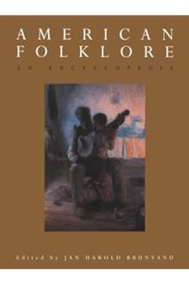 PDF Free American Folklore: An Encyclopedia (Garland Reference Library of the Humanities) by Jan Har