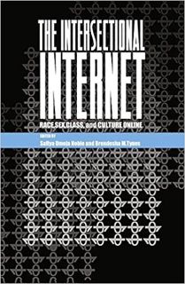 Books ✔️ Download The Intersectional Internet: Race, Sex, Class, and Culture Online (Digital Formati