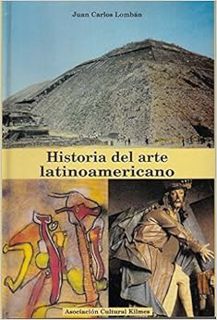 READ EBOOK EPUB KINDLE PDF Historia Del Arte Latinoamericano (Spanish Edition) by Juan Carlos Lombá