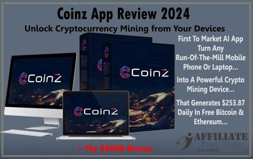 Coinz App Review 2024: The Revolutionize Crypto Mining AI Solution for 2024