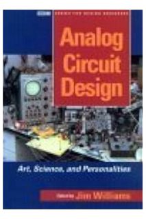 Pdf Free Analog Circuit Design: Art, Science and Personalities (EDN Series for Design Engineers) by