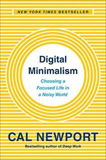 [DOWNLOAD] ⚡️ PDF Digital Minimalism: Choosing a Focused Life in a Noisy World Full Audiobook
