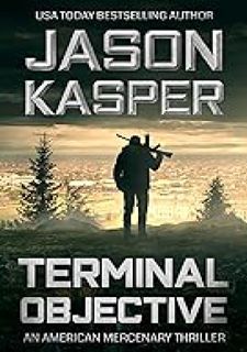 ( Terminal Objective: A David Rivers Thriller (American Mercenary Book 6)