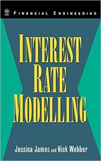 Download❤️eBook✔️ Interest Rate Modelling: Financial Engineering Complete Edition