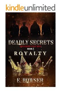 (FREE (PDF) Deadly Secrets Royalty: Brothers that Bite Book 5 by E. Bowser