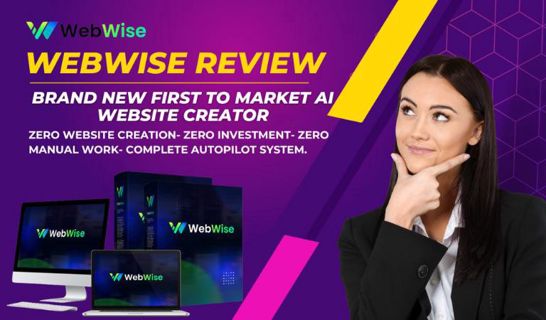 WebWise Review | Best AI-Powered Website Creator with Zero Effort!