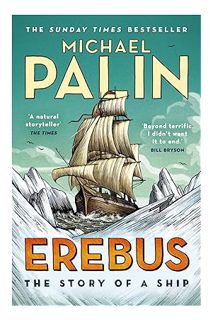 Free PDF Erebus: The Story of A Ship by Palin Michael