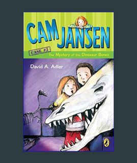 Full E-book Cam Jansen: The Mystery of the Dinosaur Bones (Cam Jansen)     Paperback – September 1,