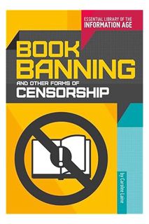 (PDF) Download) Book Banning and Other Forms of Censorship (Essential Library of the Information Age