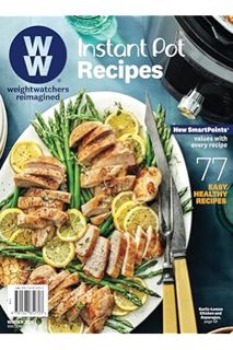 (DOWNLOAD) (PDF) Weight Watchers Instant Pot by The Editors of Weight Watchers