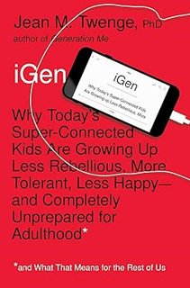Audiobook iGen: Why Today's Super-Connected Kids Are Growing Up Less Rebellious, More Tolerant, Les