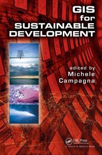 [VIEW] EPUB KINDLE PDF EBOOK GIS for Sustainable Development by  Michele Campagna 🖌️