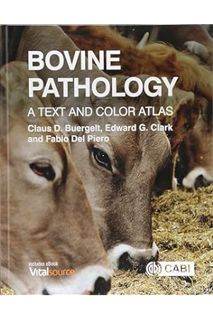 EBOOK PDF Bovine Pathology: A Text and Color Atlas by Claus D. Buergelt