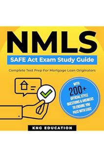 FREE PDF NMLS Safe Act Exam Study Guide - Complete Test Prep for Mortgage Loan Originators: With 200
