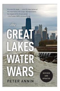 (Ebook Download) The Great Lakes Water Wars by Peter Annin