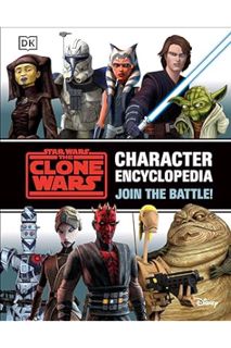 (Ebook Download) Star Wars The Clone Wars Character Encyclopedia: Join the battle! by Jason Fry
