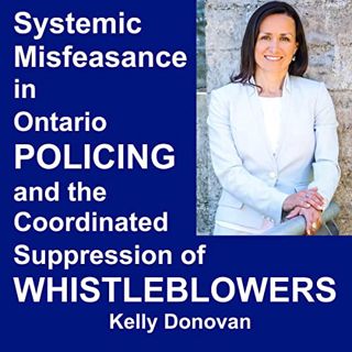 [Read] [PDF EBOOK EPUB KINDLE] Systemic Misfeasance in Ontario Policing and the Coordinated Suppress