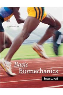 (Download (PDF) Basic Biomechanics by Susan Hall
