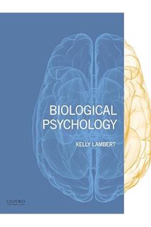(Download) (Ebook) Biological Psychology by Kelly G. Lambert