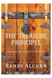 (DOWNLOAD (EBOOK) The Treasure Principle, Revised and Updated: Unlocking the Secret of Joyful Giving
