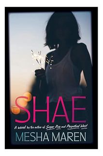 Download Ebook Shae: A Novel by Mesha Maren