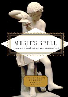 (PDF) Free READ Music's Spell: Poems About Music and Musicians (Everyman's Library Pocket