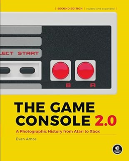 ~Pdf~ (Download) The Game Console 2.0: A Photographic History from Atari to Xbox BY :  Evan Amos (A