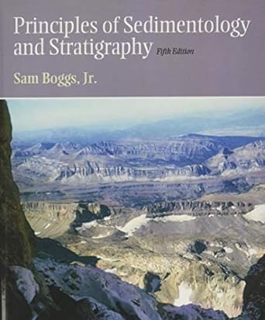 ~Download~ (PDF) Principles of Sedimentology and Stratigraphy BY :  Sam Boggs Jr. (Author)