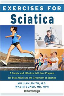 View PDF EBOOK EPUB KINDLE Exercises for Sciatica: A Simple and Effective Self-Care Program for Pain