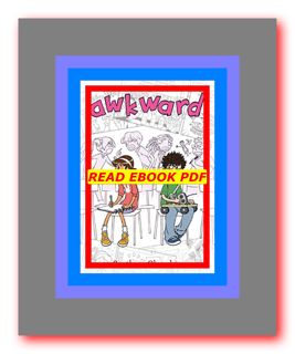 {Read Online} Awkward (Berrybrook Middle School  #1) (READ PDF EBOOK) by Svetlana Chmakova