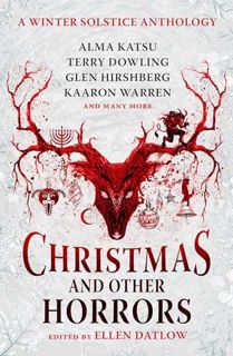 [download] pdf Christmas and Other Horrors: An Anthology of Solstice Horror