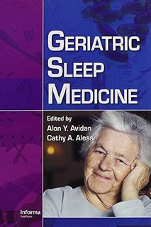 ~Pdf~ (Download) Geriatric Sleep Medicine (Sleep Disorders, 6) BY :  Alon Y. Avidan (Editor),