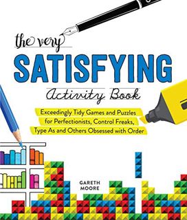[VIEW] [PDF EBOOK EPUB KINDLE] The Very Satisfying Activity Book: Exceedingly Tidy Games and Puzzles