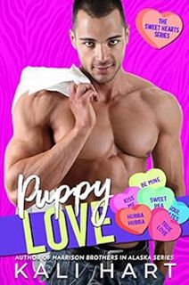 ACCESS [EBOOK EPUB KINDLE PDF] Puppy Love (Sweet Hearts Book 1) by Kali Hart 📁