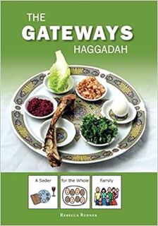 [View] EBOOK EPUB KINDLE PDF Gateways Haggadah: A Seder for the Whole Family by Rebecca Redner 📦