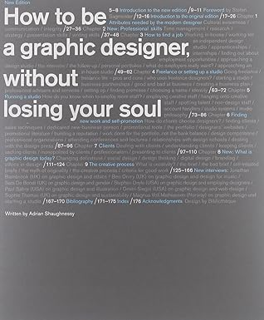 READ DOWNLOAD%^ How to Be a Graphic Designer without Losing Your Soul (New Expanded Edition) By  Ad