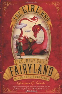 [View] [PDF EBOOK EPUB KINDLE] The Girl Who Circumnavigated Fairyland in a Ship of Her Own Making B