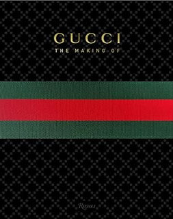 EPUB Download GUCCI: The Making Of Written by  Frida Giannini (Editor),  [Full Book]