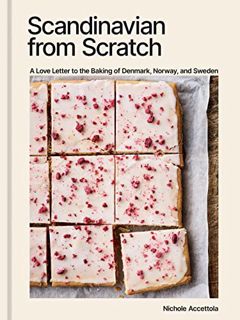 [PDF-EPub] Download Scandinavian from Scratch: A Love Letter to the Baking of Denmark Norway and Swe