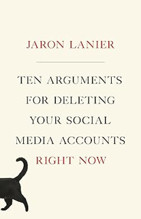 (Download PDF) Ten Arguments for Deleting Your Social Media Accounts Right Now By  Jaron Lanier (Au