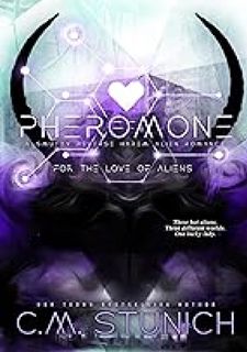 $ Pheromone: A Why Choose Alien Romance (For the Love of Aliens Book 1)