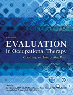 View KINDLE PDF EBOOK EPUB Evaluation in Occupational Therapy: Obtaining and Interpreting Data by un