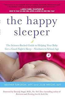 ~Pdf~ (Download) The Happy Sleeper: The Science-Backed Guide to Helping Your Baby Get a Good Night'